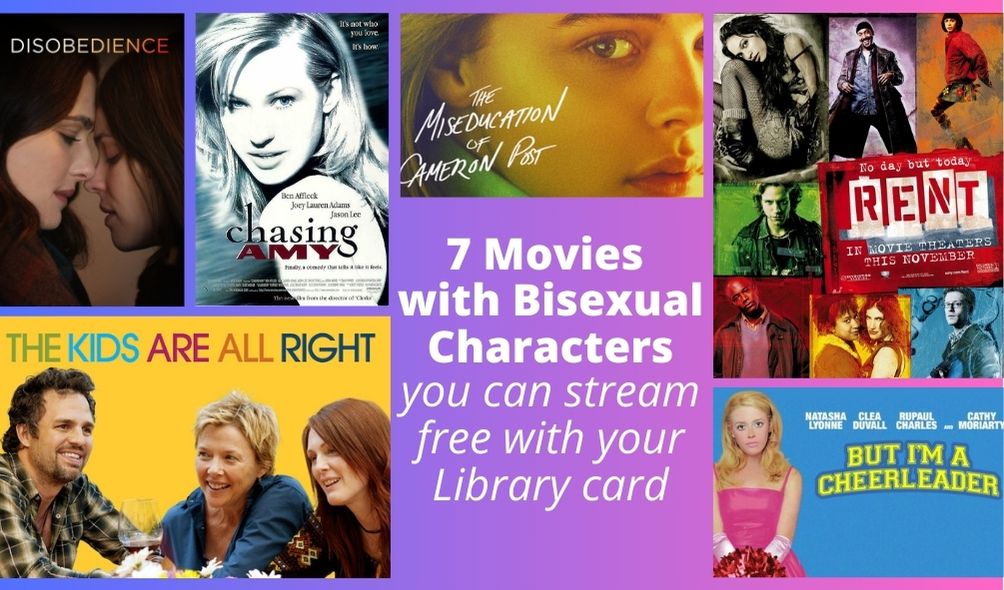 7 Movies With Bisexual Characters You Can Stream Free With Your Library Card Halifax Public 